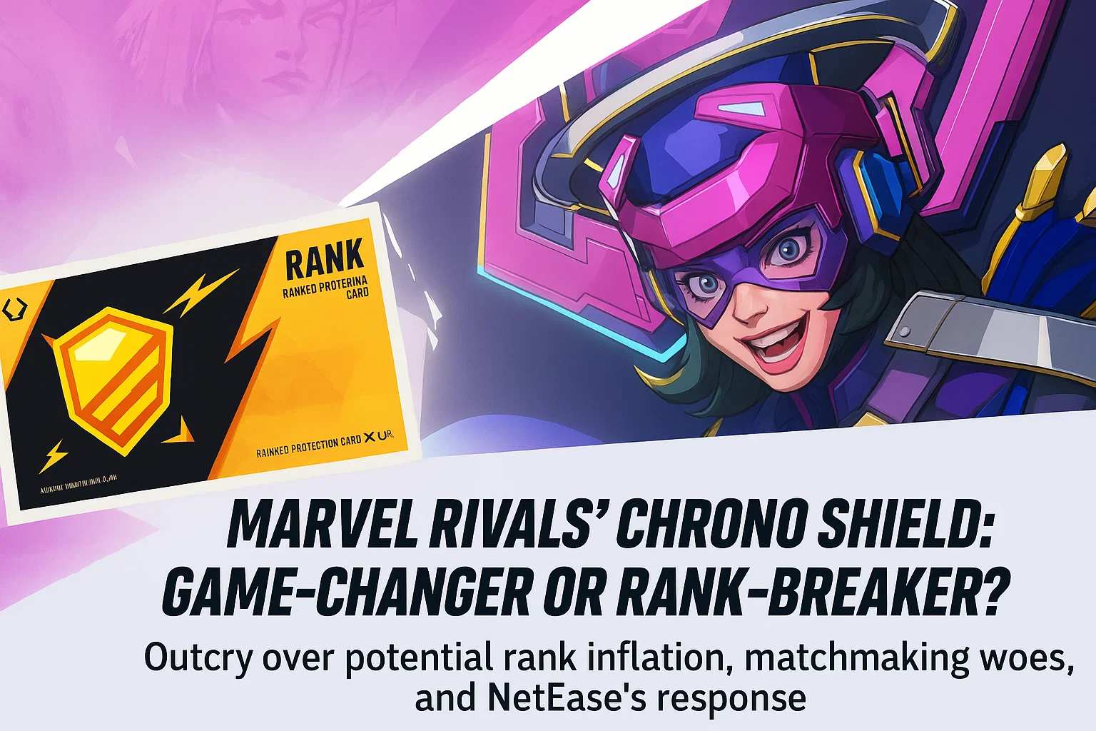 Marvel Rivals' Chrono Shield, game-changer or rank-breaker? Outcry over potential rank inflation, matchmaking woes, and NetEase's response